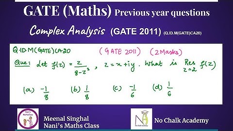 Complex Analysis, GATE 2011 Question (Q.ID.M(GATE)CA20)
