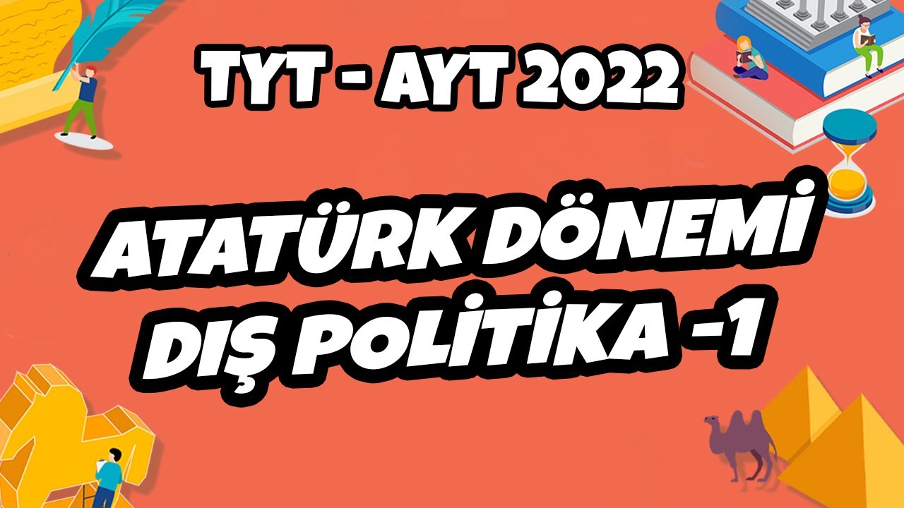 ⁣TYT - AYT Tarih - Atatürk Dönemi Dış Politika -1 | TYT - AYT Tarih 2022 #hedefekoş