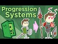 Progression Systems - How Good Games Avoid Skinner Boxes - Extra Credits
