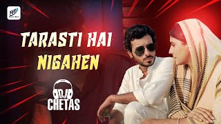Tarasti Hai Nigahen Meri Mashup | Dj Chetas | RemixTown Music