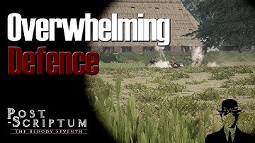 Overwhelming Defence - Post Scriptum Highlight