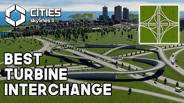 BEST TURBINE INTERCHANGE GUIDE | How to build turbine interchange in Cities Skylines 2