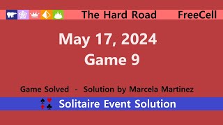 The Hard Road Game #9 | May 17, 2024 Event | FreeCell