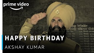 Happy Birthday Akshay Kumar - Amazon Prime Video