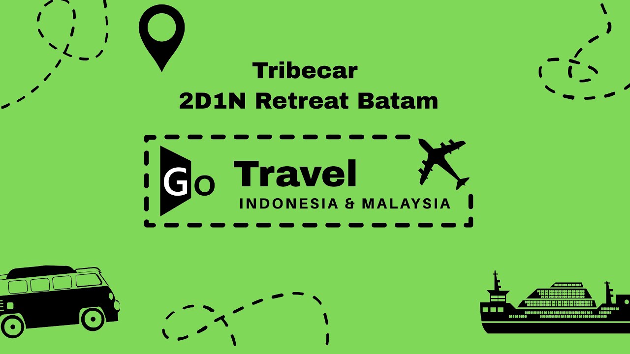 Go Travel Batam | Fun Retreat Trip to Batam with Tribecar: Teamwork & Adventure! 🌴