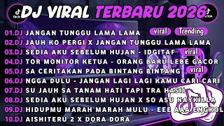 Download Lagu DJ TIKTOK TERBARU 2026||DJ JANGAN TUNGGU LAMA LAMA🎵DJ JAUH KO PERGI X JANGAN TUNGGU LAMA LAMA FULL  MP3