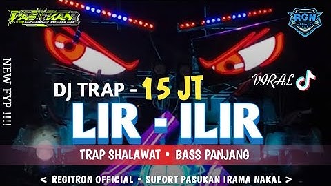 DJ TRAP 15JT LIR ILIR TRAP SHALAWAT  COCOK BUAT CEK SOUND