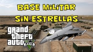 Base Militar Sin Estrellas │ Grand Theft Auto V │ Gameplay CHPNN Mexico