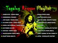 Good Vibes Reggae Music  OPM Songs MIX 90's  Relaxing OPM Road Trip  New Tagalog Reggae Nonstop