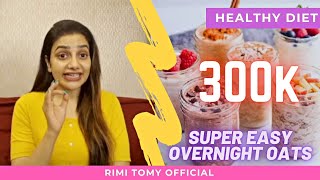 Super Easy Overnight Oats Fun Time With Kids A Day In Kitchen Rimi Tomy Official