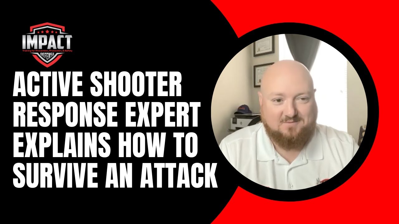 How to Survive An Attack with an Active Shooter Response Expert ...