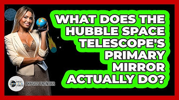 What Does The Hubble Space Telescope