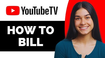 How to View Your YouTube TV Bill - Full Guide