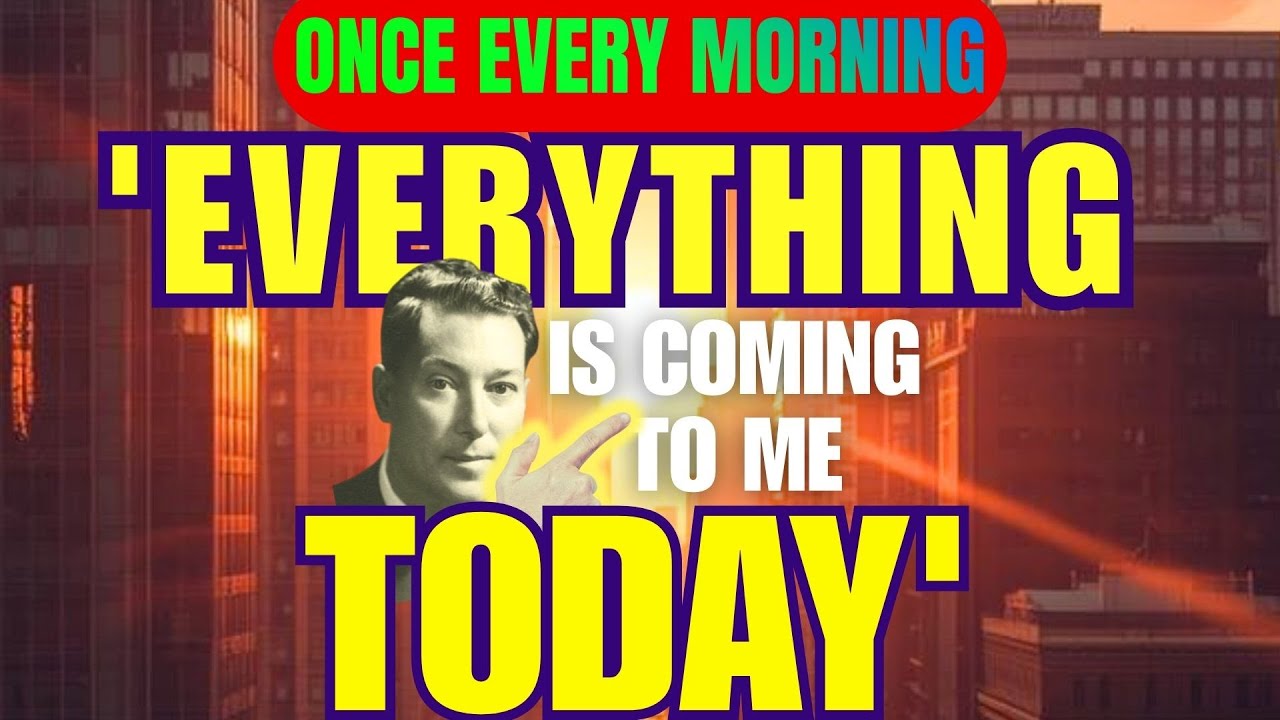 Listen to This Every Morning For 20 Minutes | Neville Goddard | Abundance, Wealth, Money Are Coming
