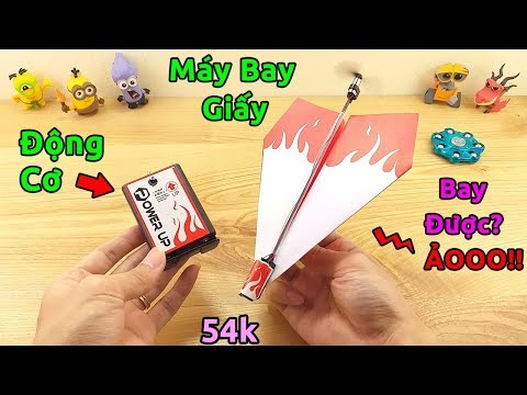 Video Trên tay Động Cơ làm máy bay giấy BAY ĐƯỢC?? Quá Ảo - youtube