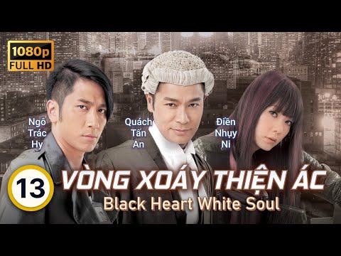 Video TVB Vòng Xoáy Thiện Ác tập 13 | tiếng Việt | Quách Tấn... - youtube
