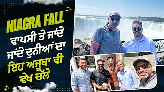 Last day in Canada | Niagra fall & A Town on the Lake | @NavtejAthwal  bhaji da Shukriya