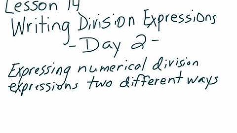 Module 4 Lesson 14 Writing Division Expressions Day 2