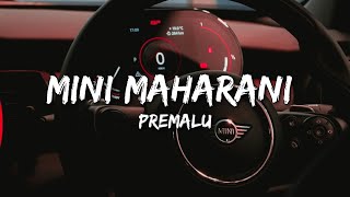 Mini Maharani - Premalu (Lyrics)