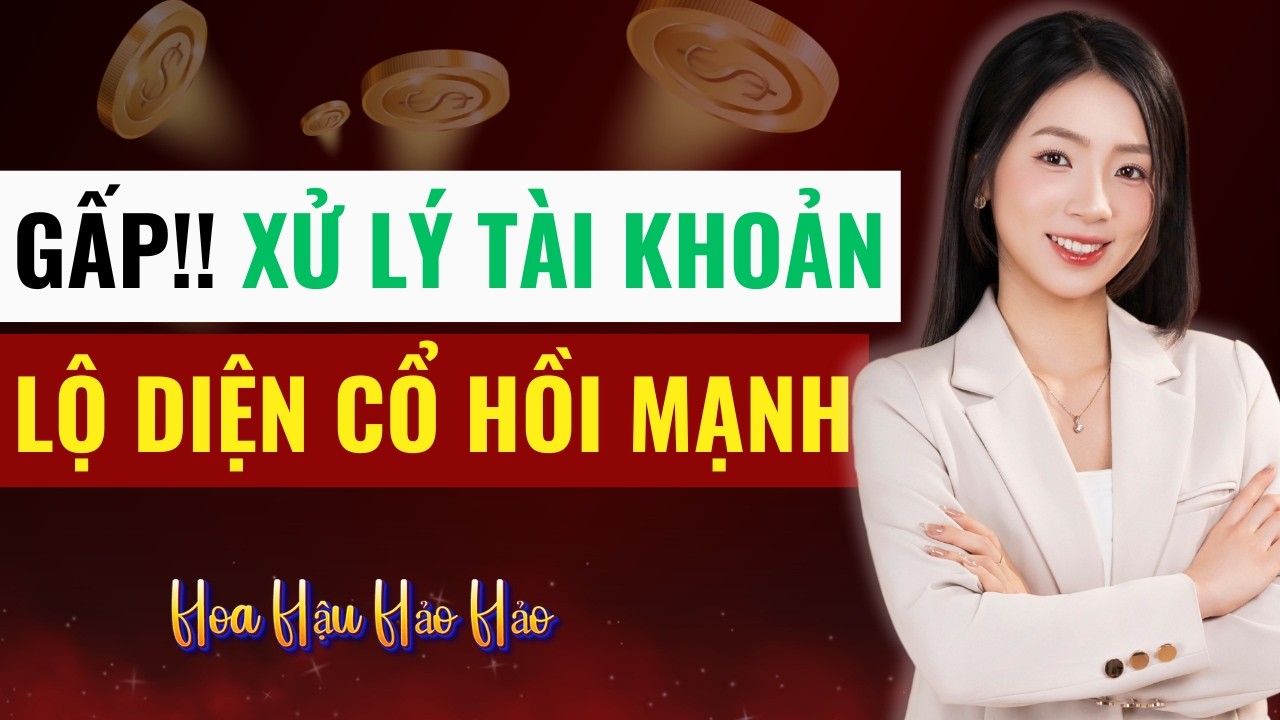 Chứng khoán hàng ngày: Cách xử lý tài khoản, Bán hết hay mua cổ phiếu nào nào tiềm năng