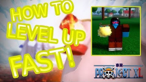 ROBLOX HOW TO LEVEL UP FAST IN PROJECT XL (CODES)