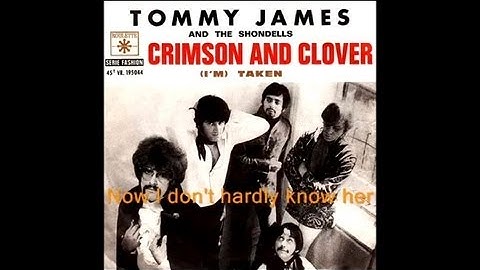 Thumbnail of Crimson and Clover • Original • 1968 • Tommy James & The Shondells