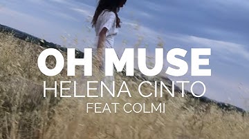 Oh Muse- Helena Cinto (feat. Colmi) - (Colmi cover)
