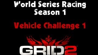 Grid 2 - World Series Racing Season One Walkthrough - Vehicle Challenge #1 (Nissan Silvia)