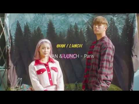 日本語字幕 / 和訳     OVAN & LUNCH - Paris