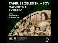 AUDIOBOOK: Tadeusz Boy-Żeleński, Marysieńka Sobieska. Cz.1. Czyta Agnieszka Więdłocha
