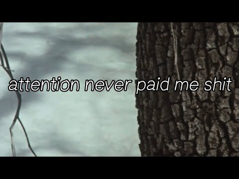 ATTENTION NEVER PAID ME SHIT (LYRIC VIDEO)