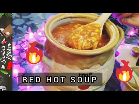 Red Hot Soup | Hot and Sour Soup | Soup Recipes | Samia's Kitchen