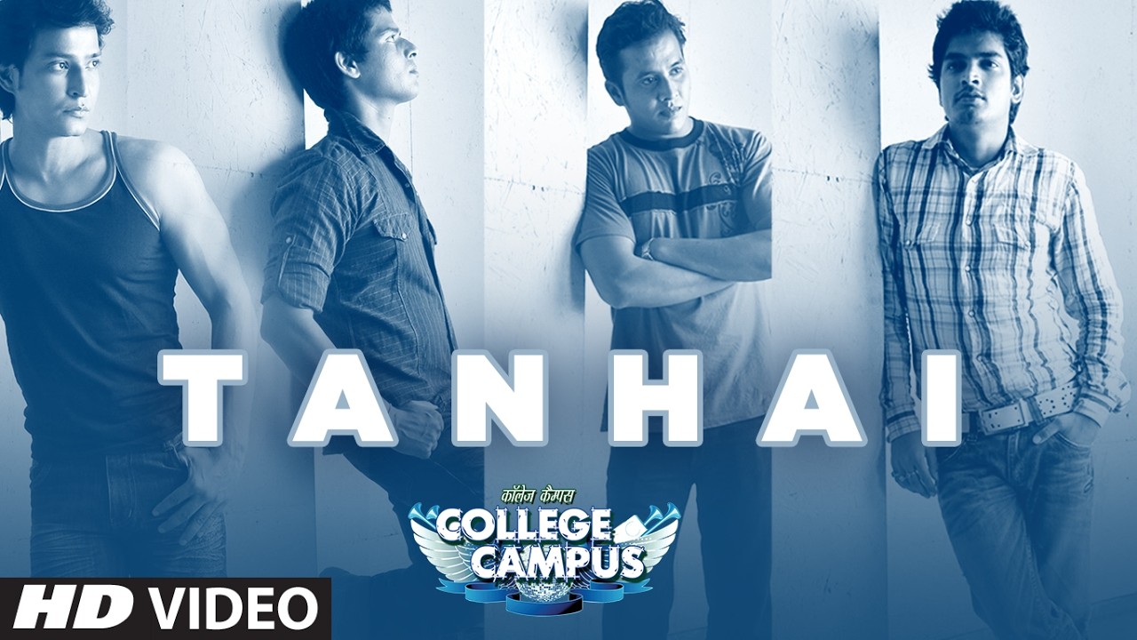 College Campus: Tanhai (Video Song) | Shaan | Ashraf Khan, Ramnitu Chaudhary