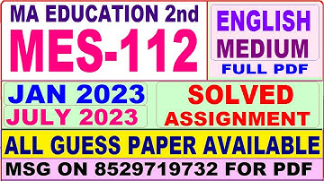 mes 112 solved assignment 2023 / mes 112 solved assignment 2022-23 / ignou mes 112 2023-24