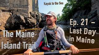 My Last Day Paddling the  Maine Island Trail - The Maine Island Trail - S4:E21
