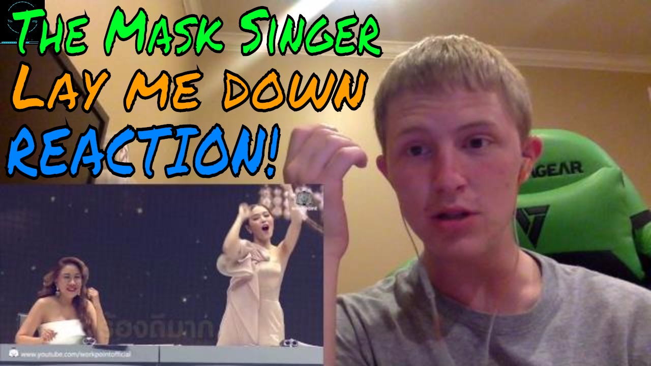 Lay Me Down - หน้ากากทุเรียน | The Mask Singer หน้ากากนักร้อง REACTION!