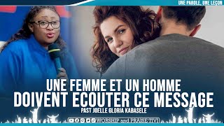 PAST JOELLE GLORIA KABASELE | UN HOMME ET UNE FEMME DOIVENT ECOUTER CE MESSAGE AVANT DE SE MARIER