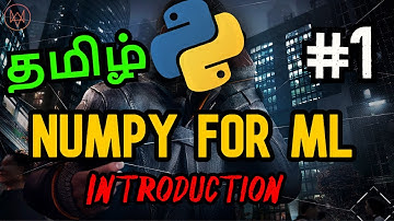 Introduction To Numpy || #MachinelearningTamil #CodingAnna