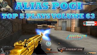 Alias Pogi Top 5 Plays Volume 63 CrossFire Philippines