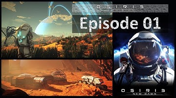 Osiris New Dawn gameplay - s01e01