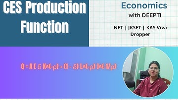 Constant Elasticity of Substitution Production Function | CES Production Function | Microeconomics