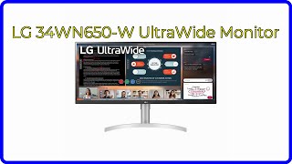 REVIEW (2026): LG 34WN650-W UltraWide Monitor. ESSENTIAL details.
