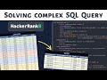 Mastering Complex SQL Queries from HackerRank 🔍 | Step-by-Step Tutorial