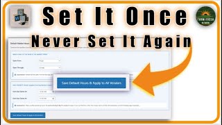 WCFM Market Hours Setup: Bulk Vendor Schedule in Under 1 Minute (Tutorial)