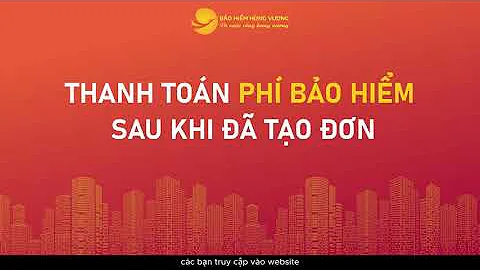 BHV - HƯỚNG DẪN THANH TOÁN PHÍ BẢO HIỂM ONLINE