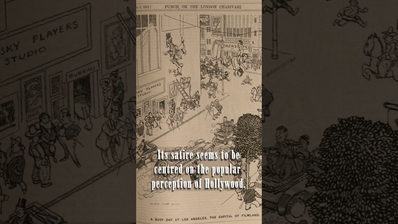 Life in Filmland as seen by Punch Magazine in 1921 | Olde Timey Book Review Abridged