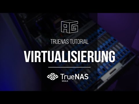 TrueNAS SCALE als Hypervisor - Ernsthafte Konkurrenz zu Proxmox und VMWare ESXI?