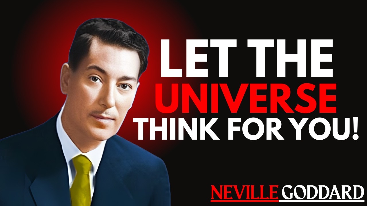 🎙️ LET THE UNIVERSE THINK FOR YOU | Neville Goddard Inspired Speech