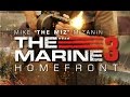 The Marine 3 Homefront 2013 Killcount