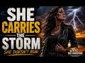 She Carries The Storm 